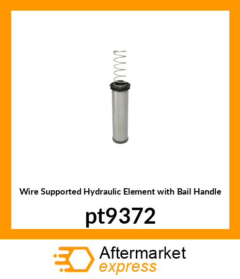Wire Supported Hydraulic Element with Bail Handle pt9372