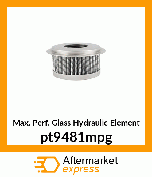 Max. Perf. Glass Hydraulic Element pt9481mpg