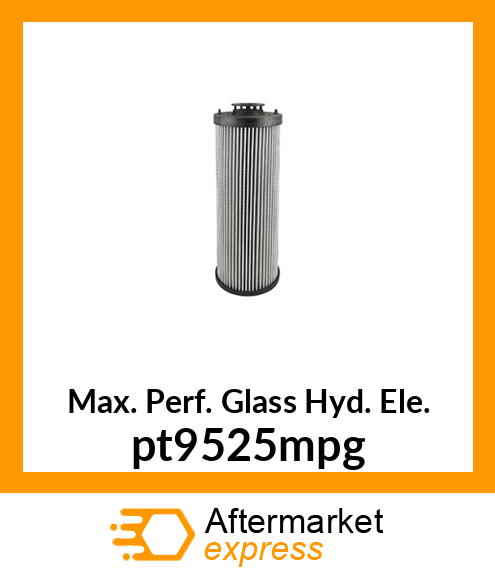Max. Perf. Glass Hyd. Ele. pt9525mpg
