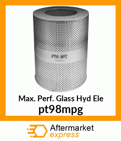 Max. Perf. Glass Hyd Ele pt98mpg