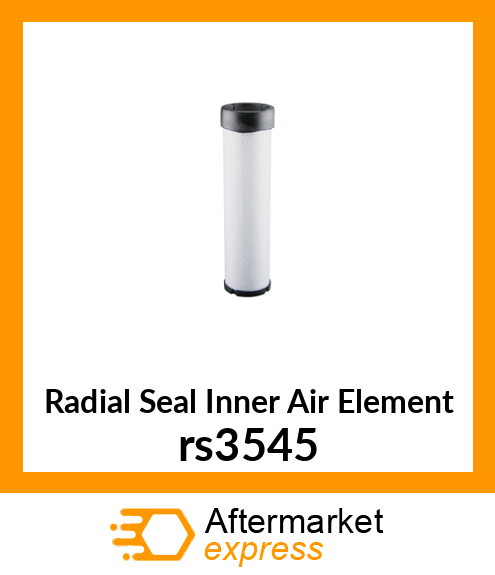Radial Seal Inner Air Element rs3545