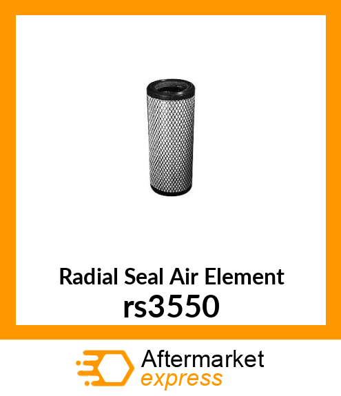 Radial Seal Air Element rs3550