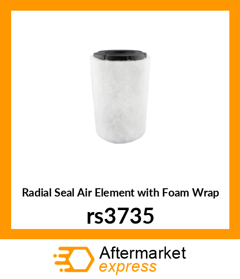 Radial Seal Air Element with Foam Wrap rs3735