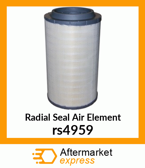Radial Seal Air Element rs4959