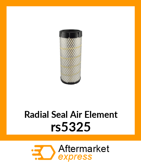 Radial Seal Air Element rs5325