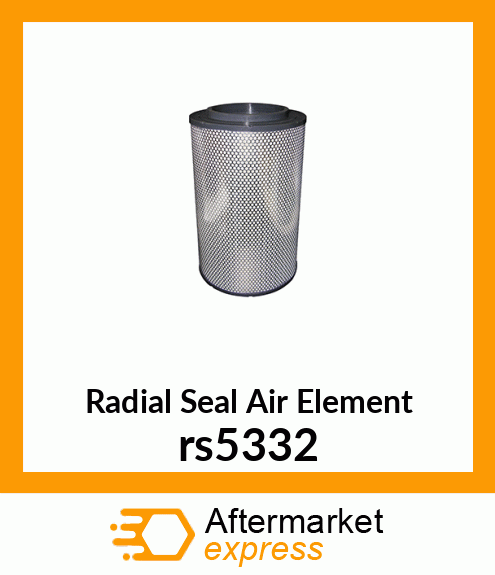 Radial Seal Air Element rs5332