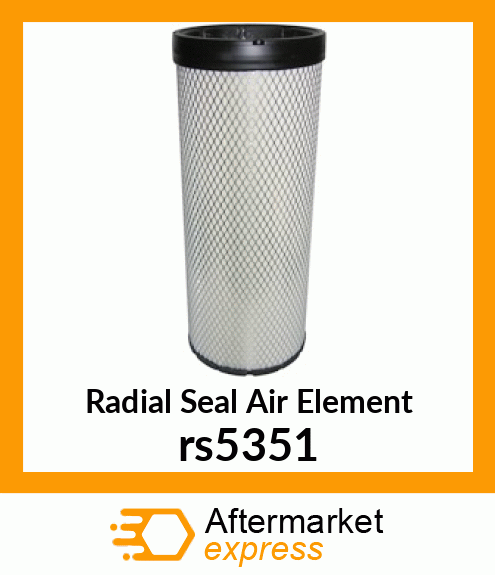 Radial Seal Air Element rs5351