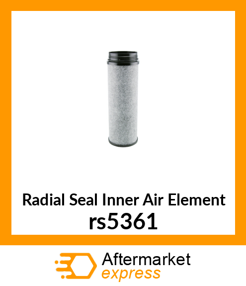 Radial Seal Inner Air Element rs5361