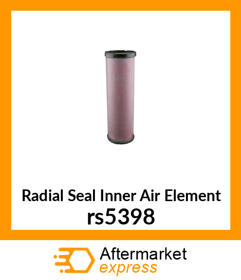 Radial Seal Inner Air Element rs5398