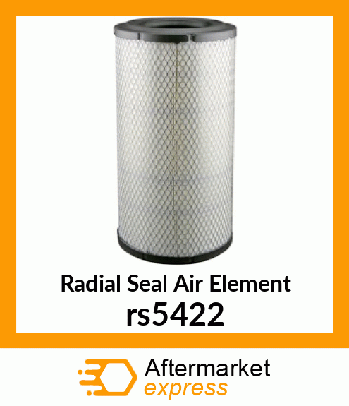 Radial Seal Air Element rs5422
