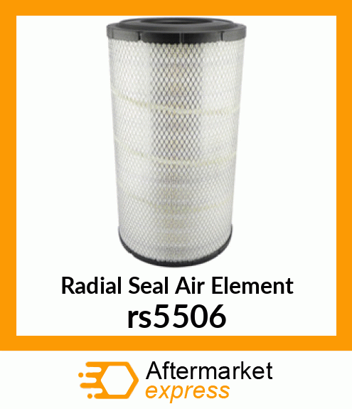 Radial Seal Air Element rs5506