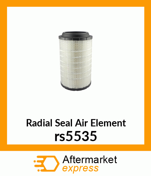 Radial Seal Air Element rs5535