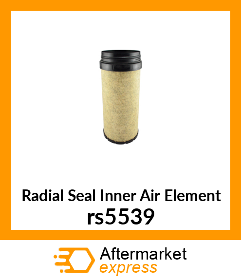 Radial Seal Inner Air Element rs5539