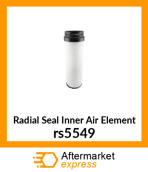 Radial Seal Inner Air Element rs5549
