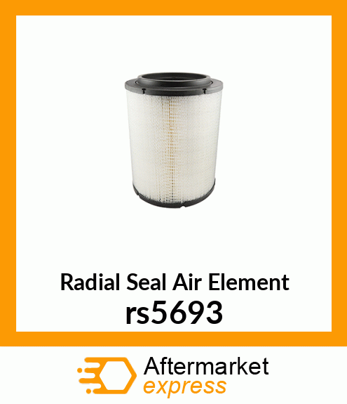 Radial Seal Air Element rs5693