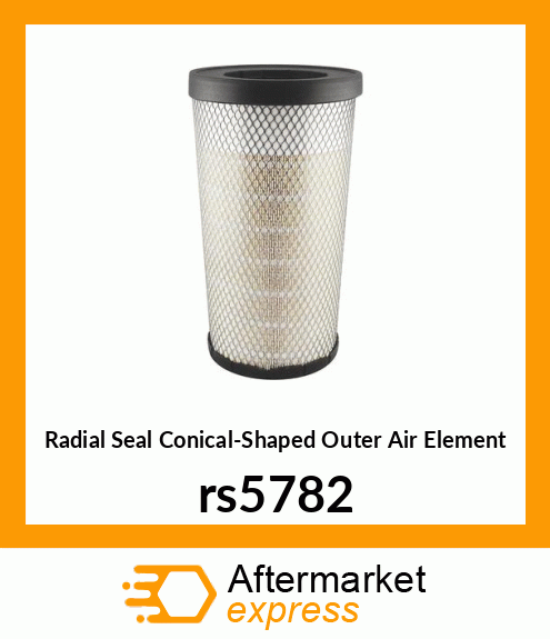 Radial Seal Conical-Shaped Outer Air Element rs5782