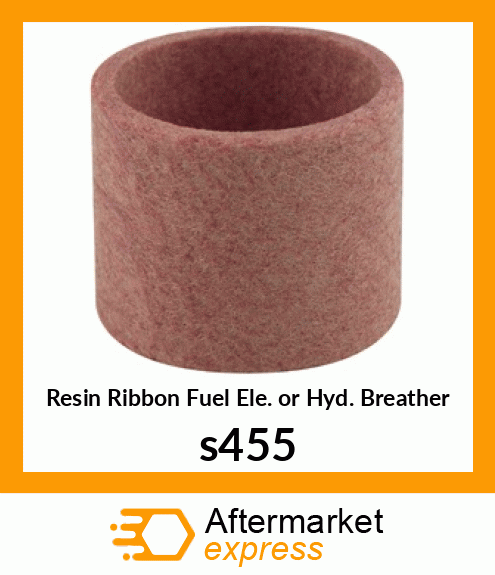 Resin Ribbon Fuel Ele. or Hyd. Breather s455