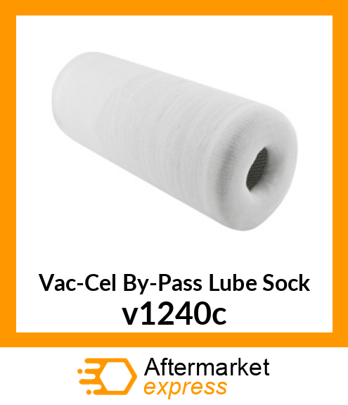 Vac-Cel By-Pass Lube Sock v1240c