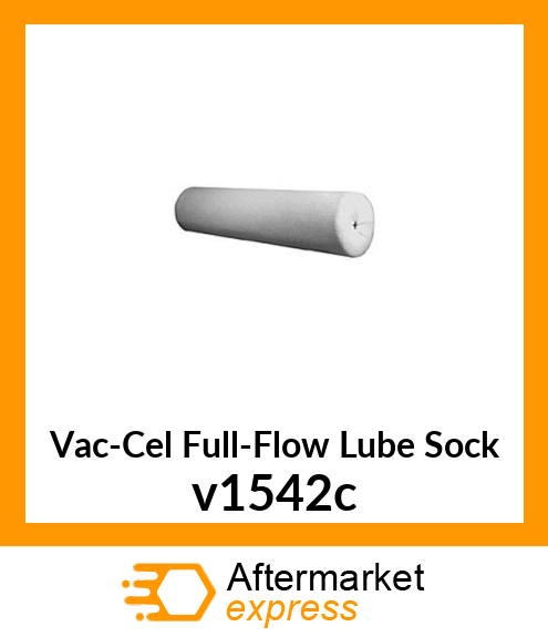 Vac-Cel Full-Flow Lube Sock v1542c