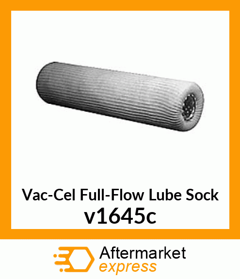 Vac-Cel Full-Flow Lube Sock v1645c
