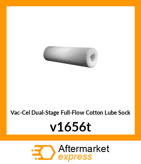 Vac-Cel Dual-Stage Full-Flow Cotton Lube Sock v1656t