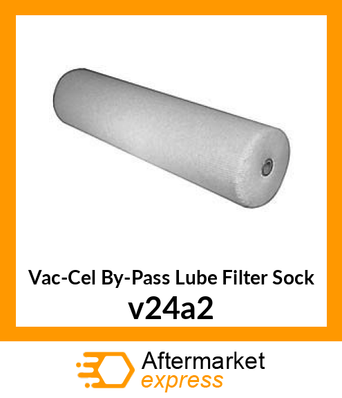 Vac-Cel By-Pass Lube Filter Sock v24a2