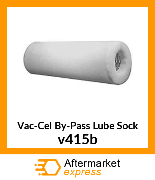 Vac-Cel By-Pass Lube Sock v415b