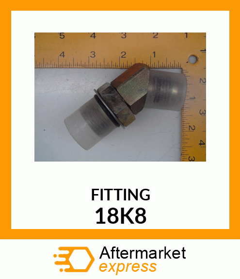 Spare part 18K8 + FITTING