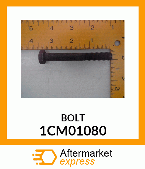 BOLT 1CM01080