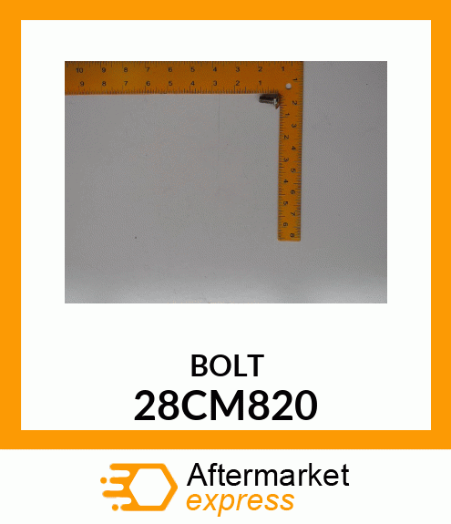 BOLT 28CM820