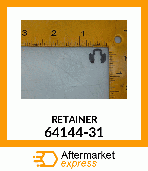 RETAINER 64144-31