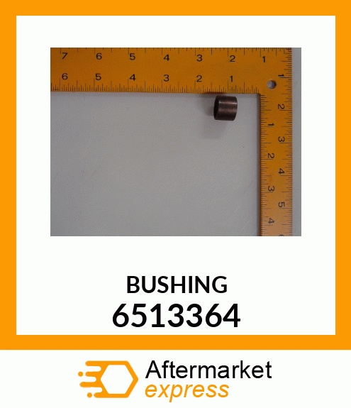 BUSHING 6513364