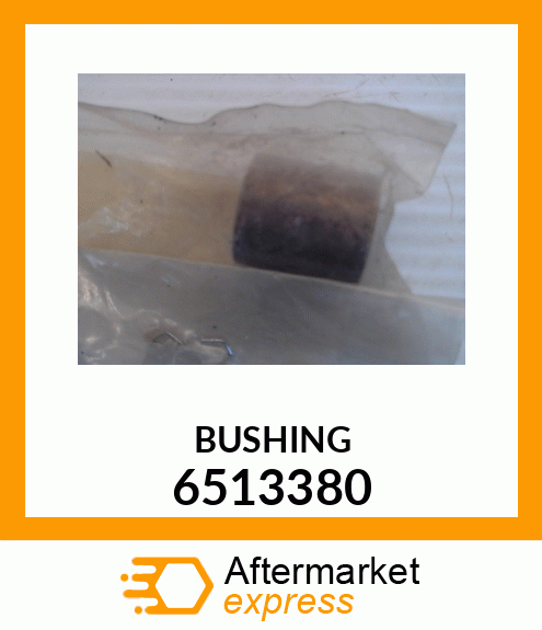 BUSHING 6513380