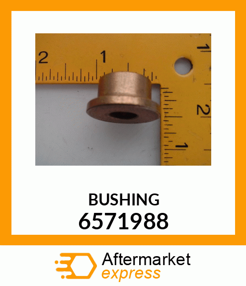 BUSHING 6571988