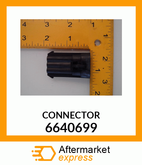 CONNECTOR 6640699