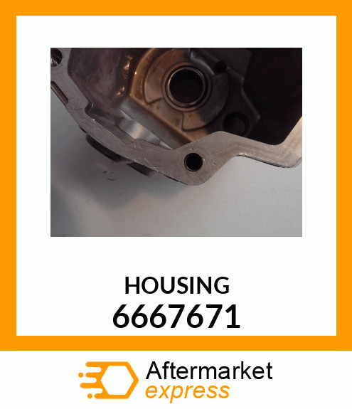 HOUSING 6667671