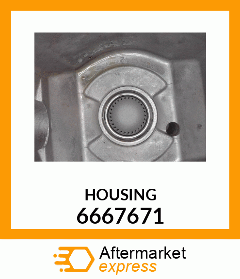 HOUSING 6667671