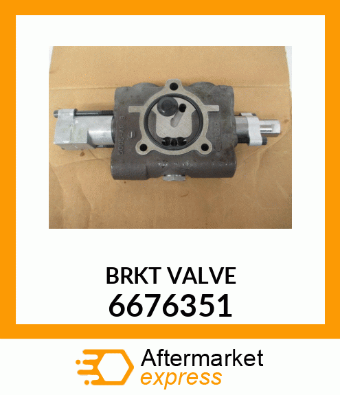 BRKTVALVE 6676351