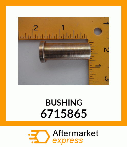 BUSHING 6715865