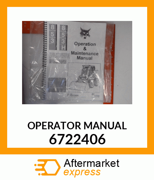 OPERATOR MANUAL 6722406