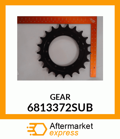 GEAR 6813372SUB