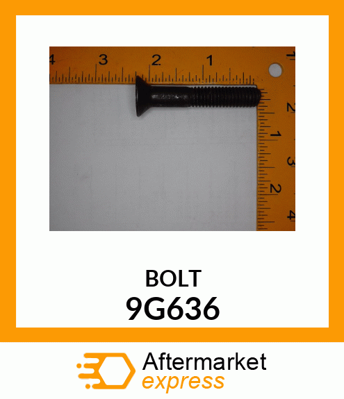 BOLT 9G636