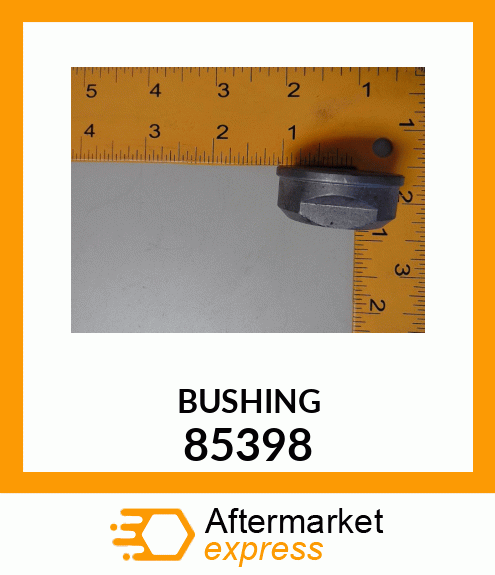 BUSHING 85398