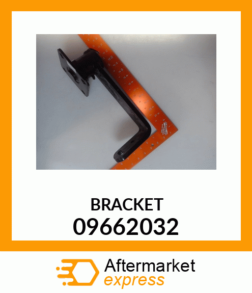 BRACKET 09662032