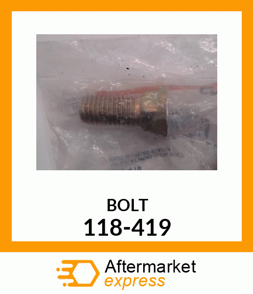 BOLT 118-419