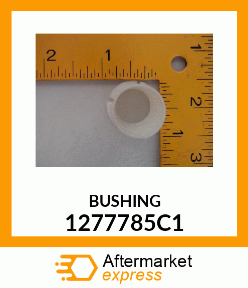 BUSHING 1277785C1