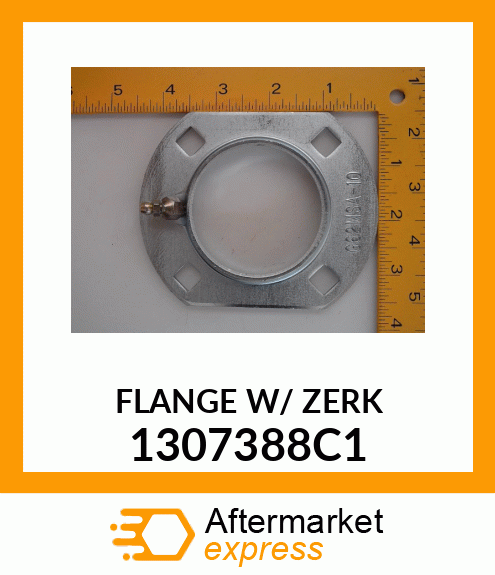 FLANGEW/ZERK 1307388C1