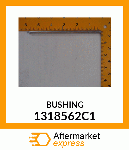 BUSHING 1318562C1