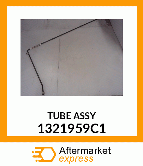 TUBE_ASSY 1321959C1