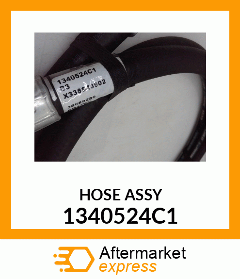 HOSE ASSY 1340524C1